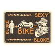 Oxford Garage Metal Sign: Bloke + Bike = Sexy Bloke